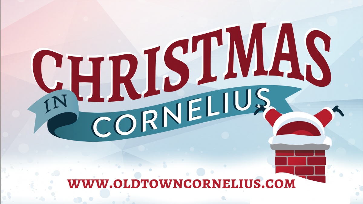Christmas in Cornelius SUNDAY December 2 Old Town Cornelius
